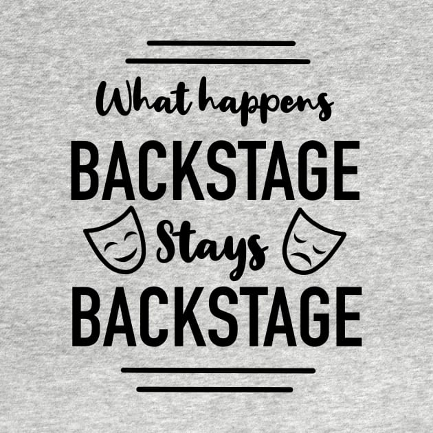 What Happens Backstage - Theater by Harriet Parnell